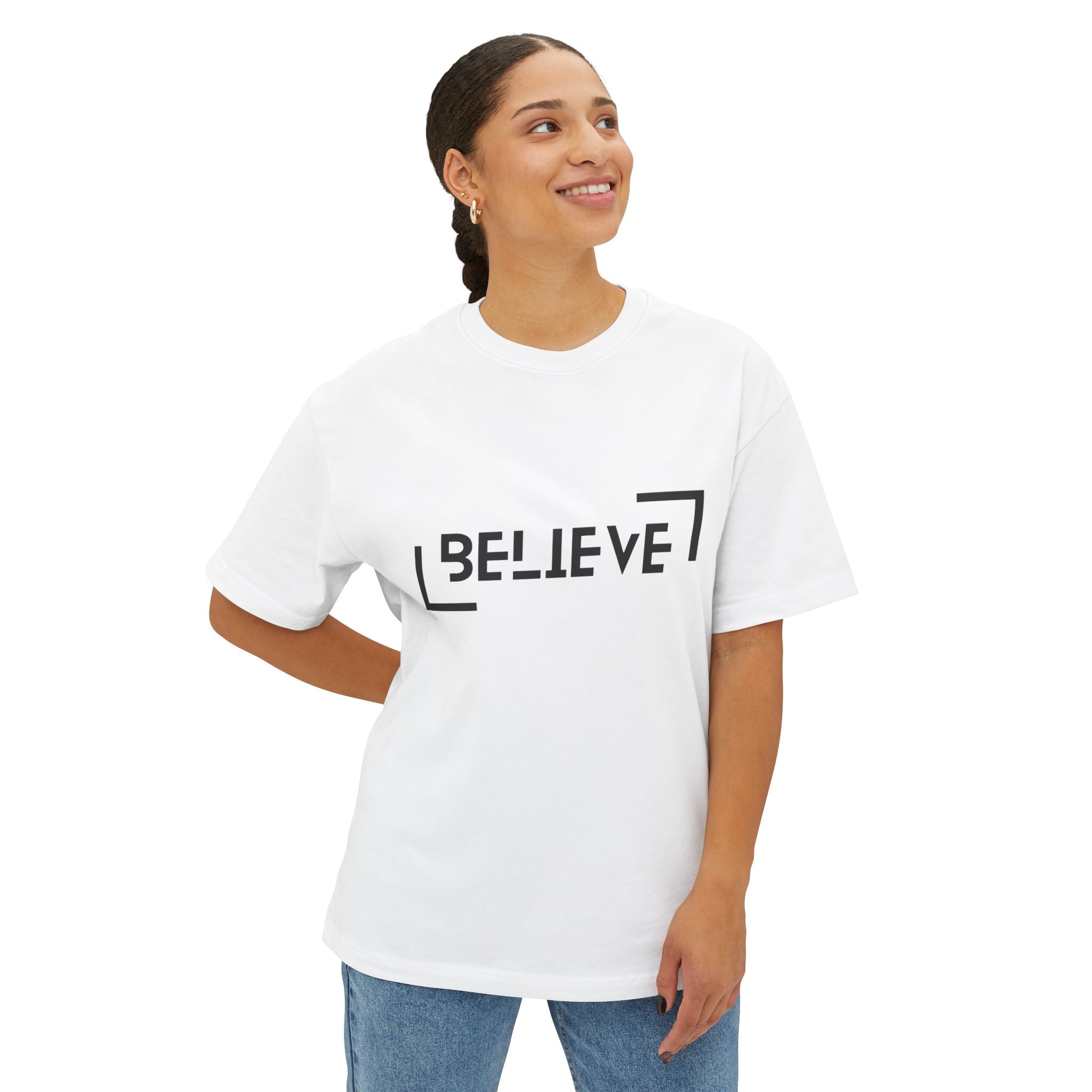 Believe Unisex Oversized Boxy Tee