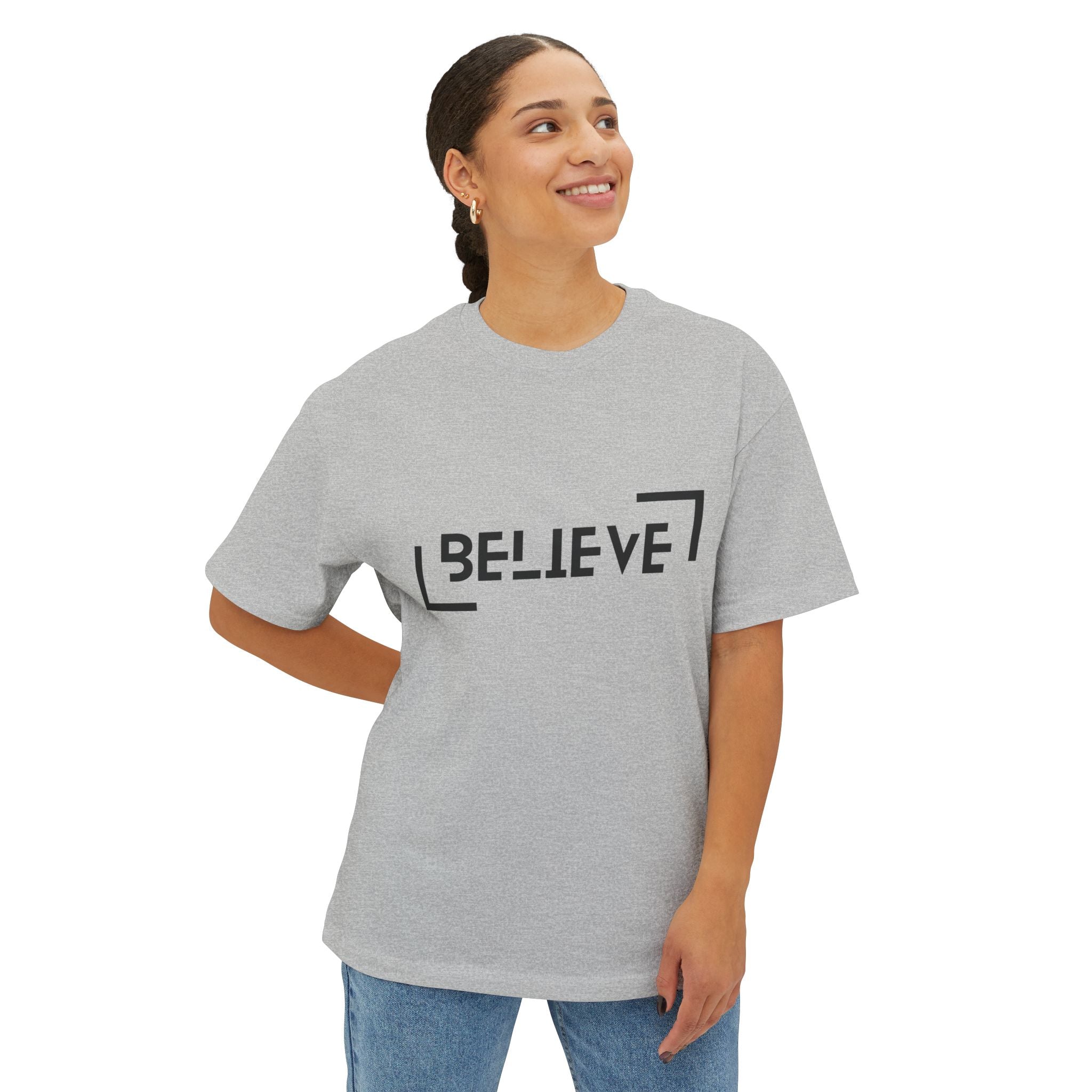 Believe Unisex Oversized Boxy Tee