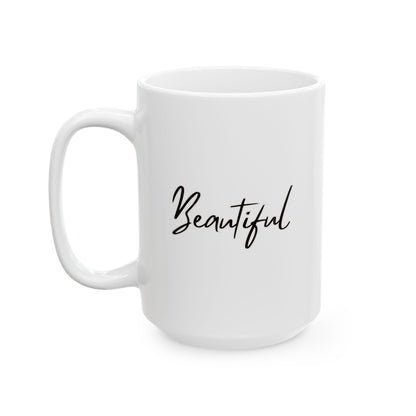 Beautiful Ceramic Mug, (11oz, 15oz)