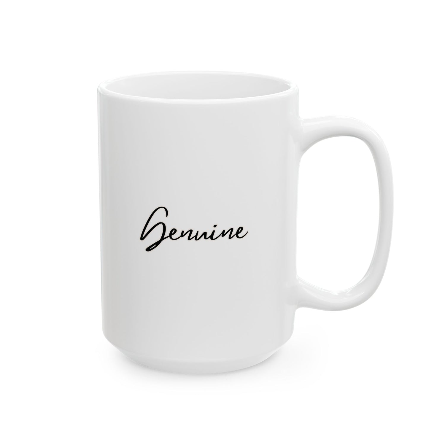 Genuine Ceramic Mug, (11oz, 15oz)