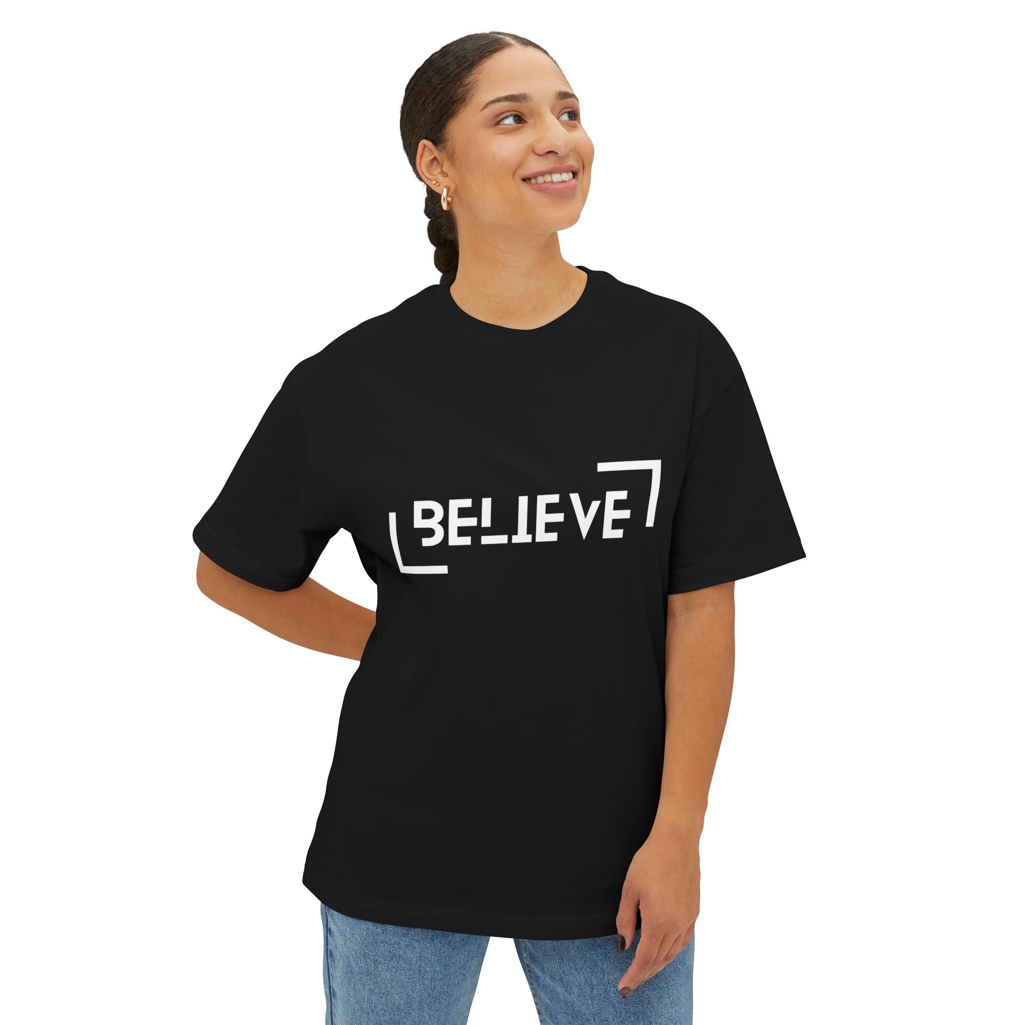 Believe Unisex Oversized Boxy Tee