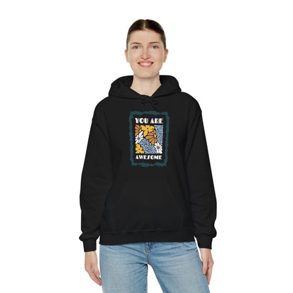 You Are Awesome Unisex Heavy Blend™ Hooded Sweatshirt