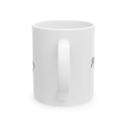 Money Ceramic Mug, (11oz, 15oz)