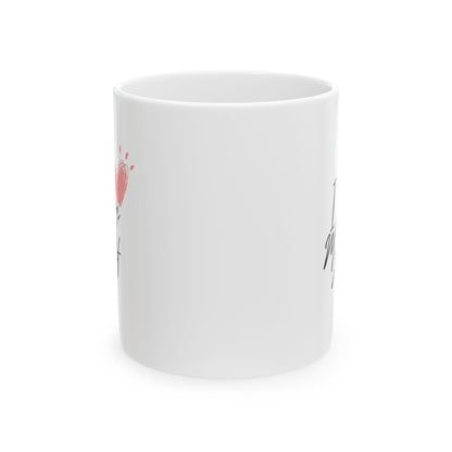 I Love Myself Ceramic Mug, (11oz, 15oz)