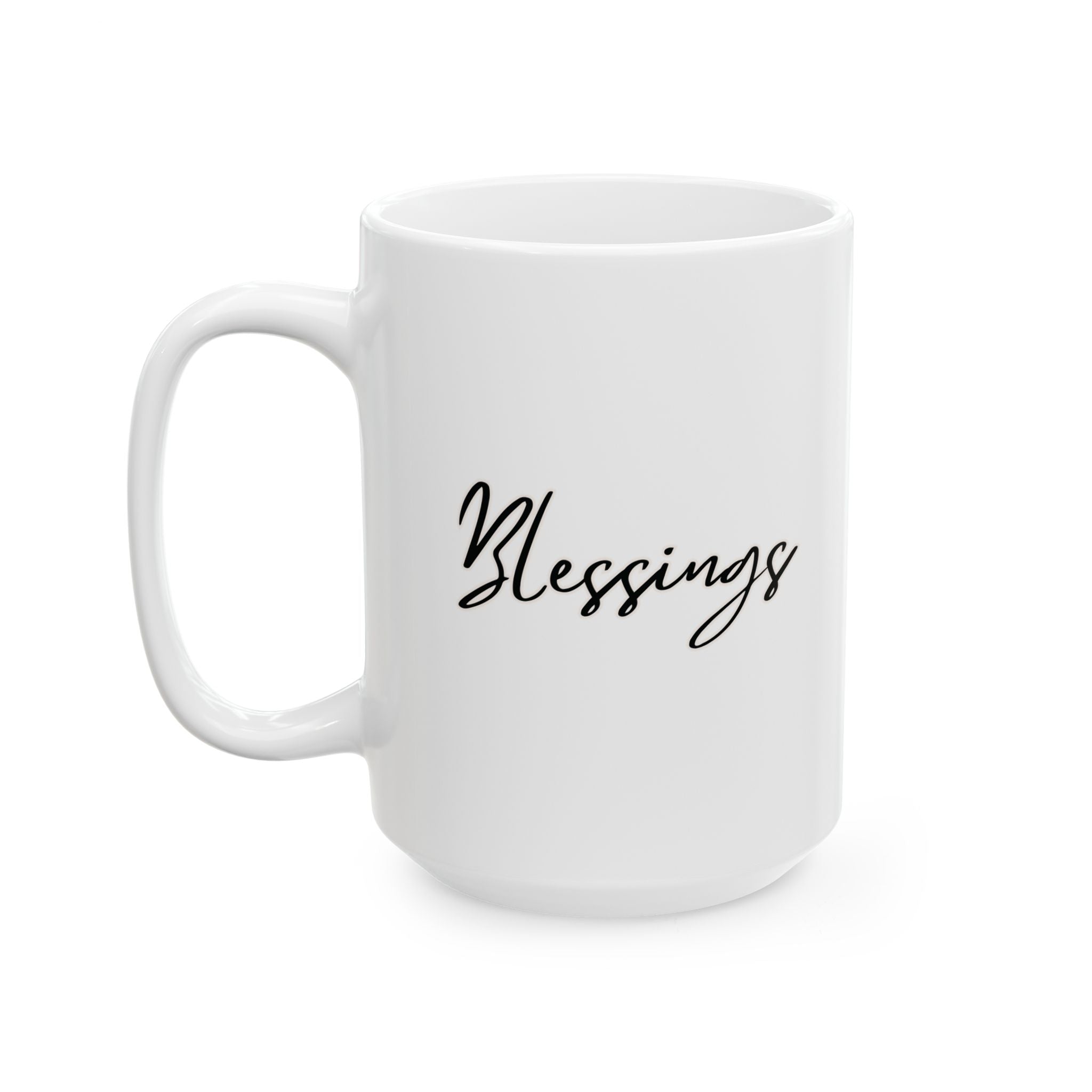 Blessings Ceramic Mug, (11oz, 15oz)