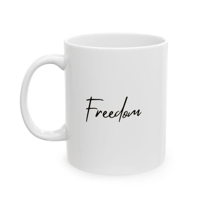 Freedom Ceramic Mug, (11oz, 15oz)