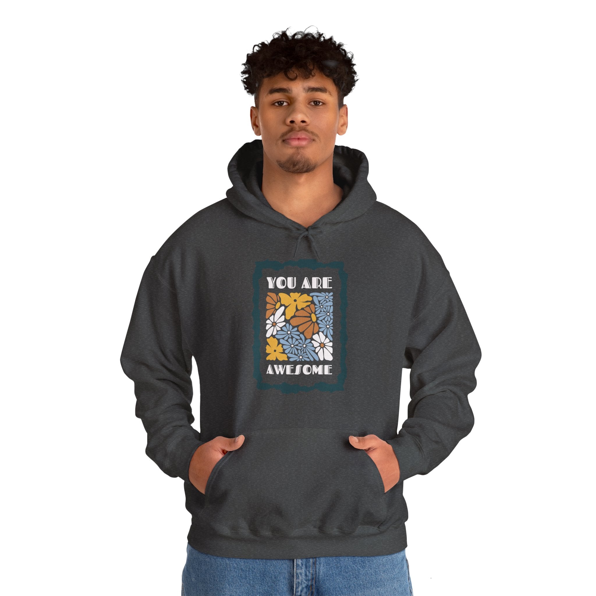 You Are Awesome Unisex Heavy Blend™ Hooded Sweatshirt