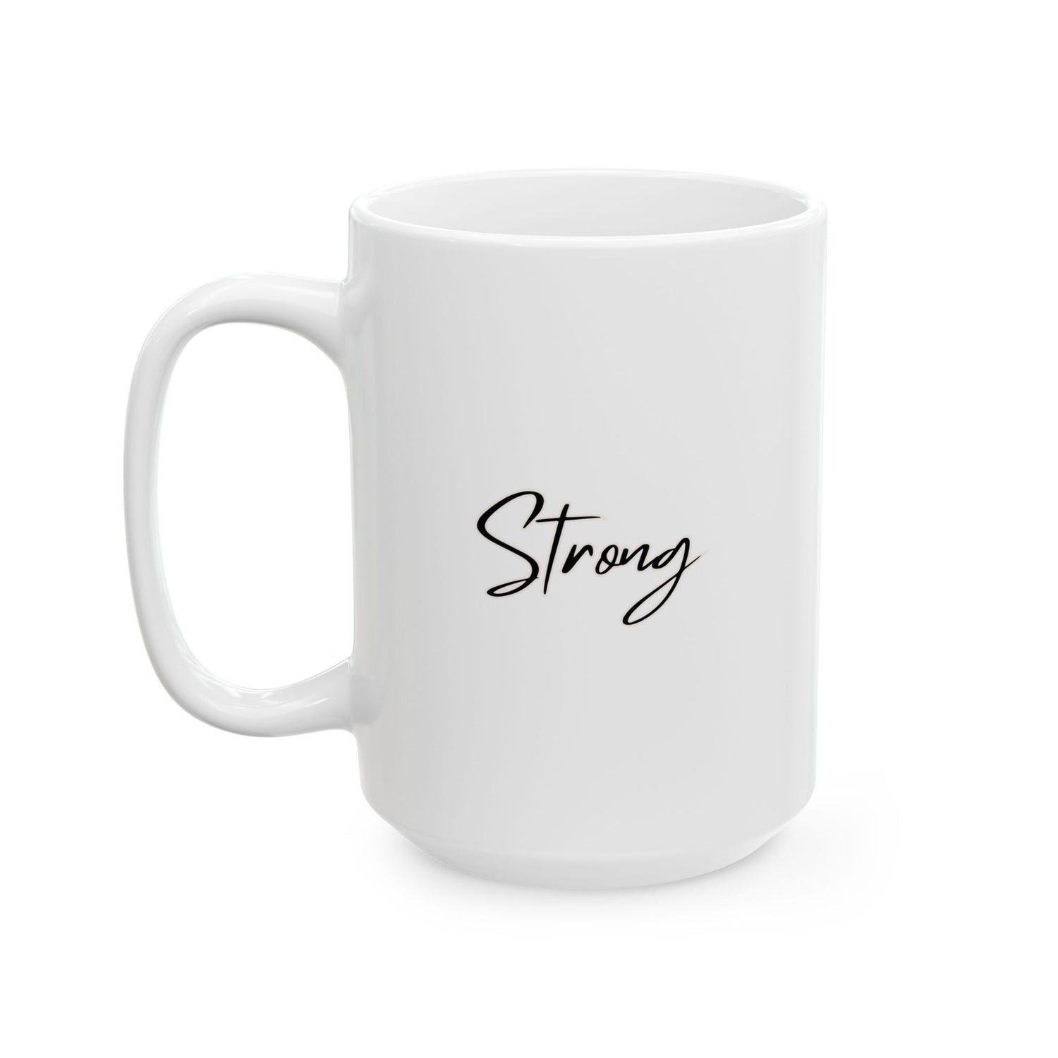 Strong Ceramic Mug, (11oz, 15oz)