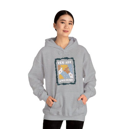 You Are Awesome Unisex Heavy Blend™ Hooded Sweatshirt