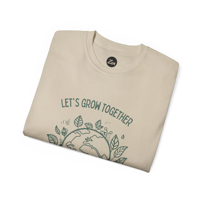 Grow Together Unisex Ultra Cotton Tee