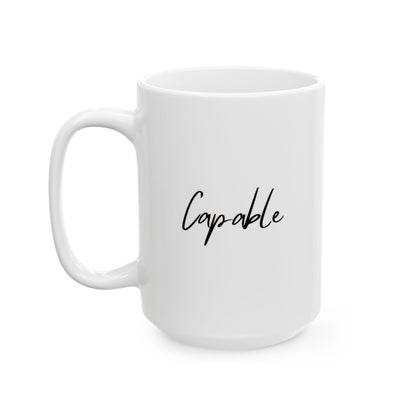 Capable Ceramic Mug, (11oz, 15oz)