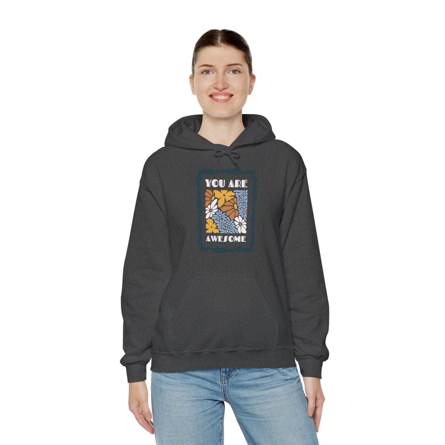 You Are Awesome Unisex Heavy Blend™ Hooded Sweatshirt