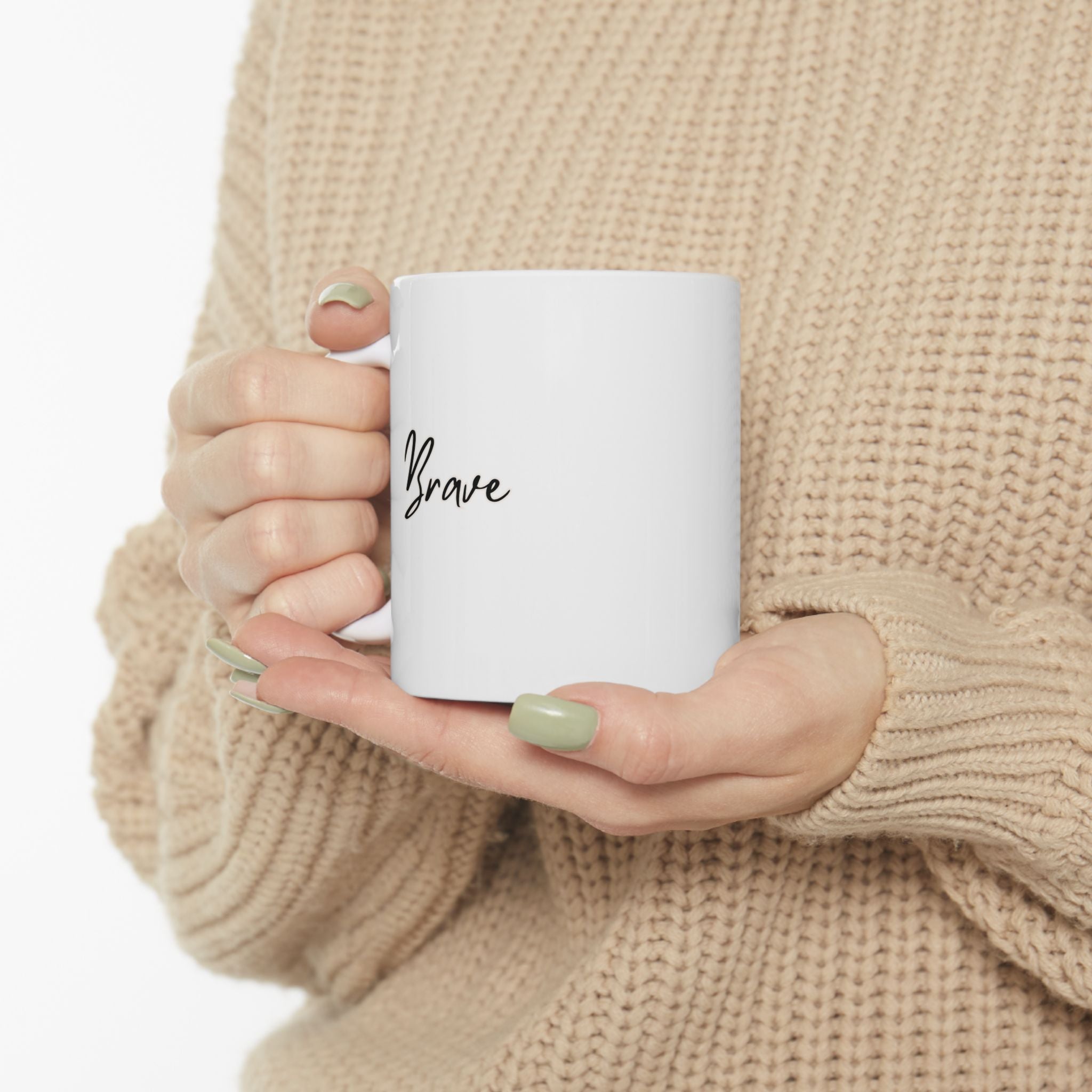 Brave Ceramic Mug, (11oz, 15oz)