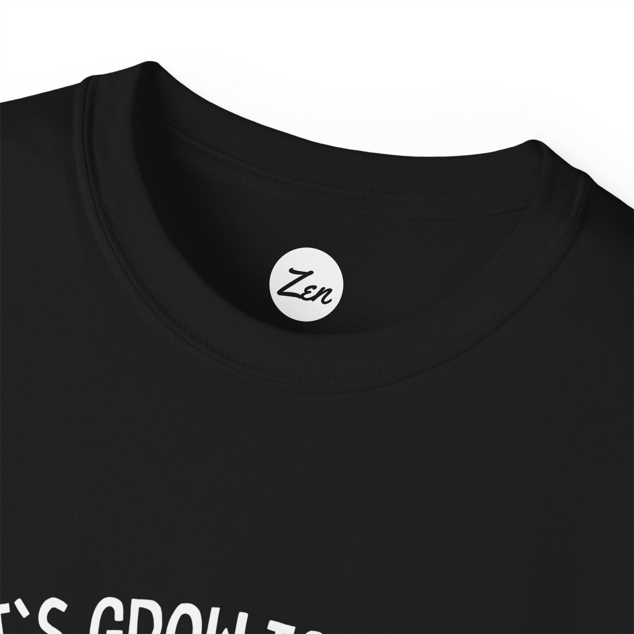 Grow Together Unisex Ultra Cotton Tee