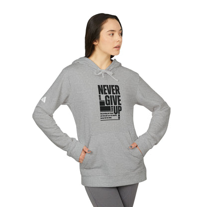 Never Give Up adidas Unisex Fleece Hoodie