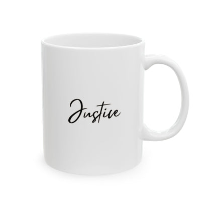 Justice Ceramic Mug, (11oz, 15oz)