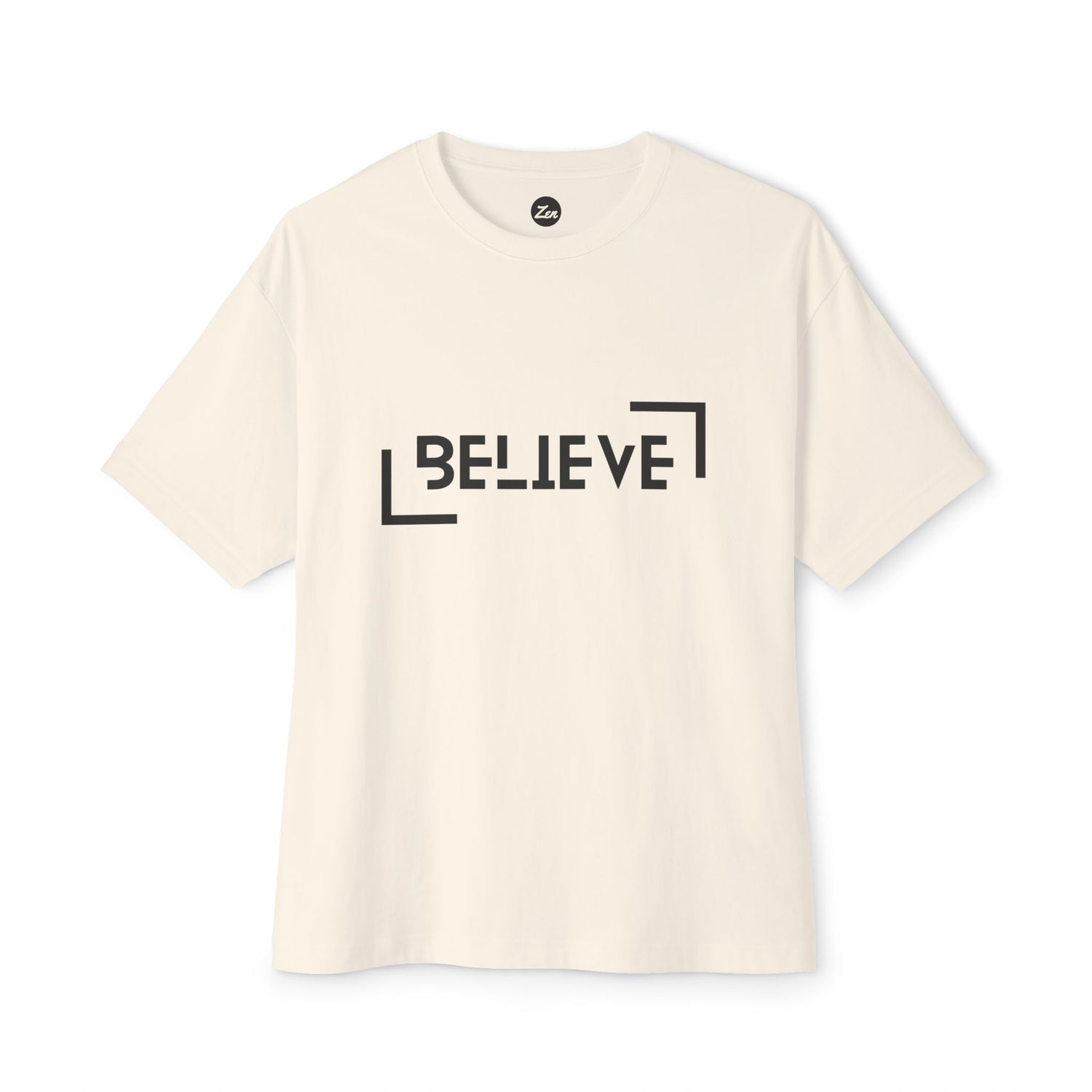 Believe Unisex Oversized Boxy Tee