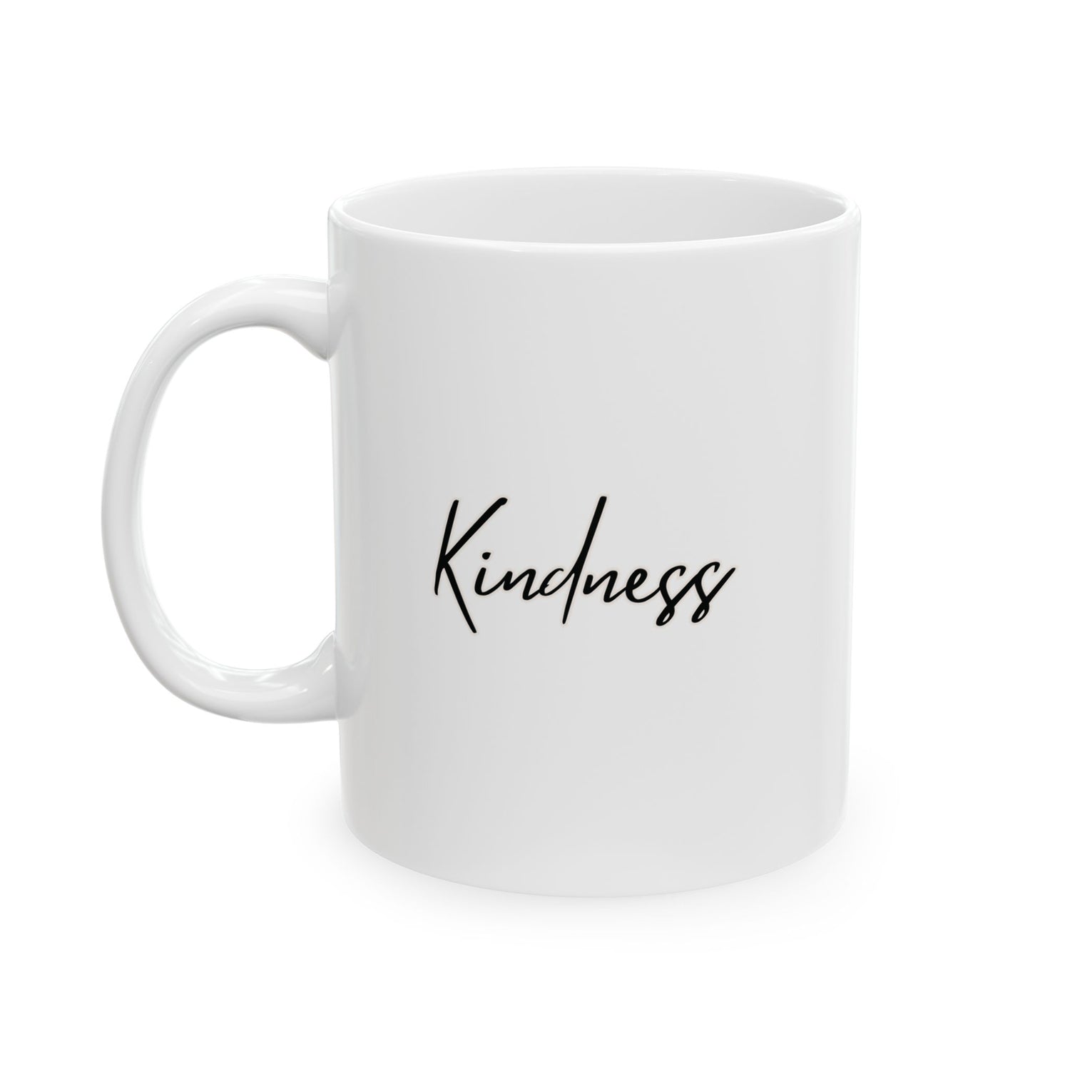 Kindness Ceramic Mug, (11oz, 15oz)